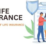 Life Insurance: Comprehensive Guide to Secure Your Future